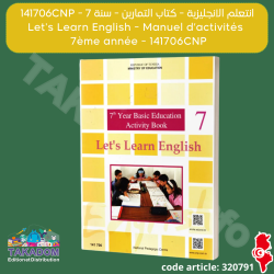 Let's learn English - Manuel d'activités - 7ème année ( 141706 ) - لنتعلم الانجليزية - كتاب التمارين - 7 اساسي - 141706CNP