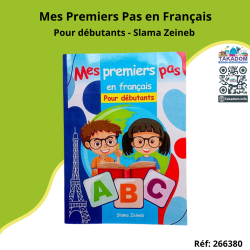 Mes Premiers Pas en Français - Pour débutants - Slama Zeineb - خطواتي الأولى في اللغة الفرنسية - للمبتدئين - زينب سلامة